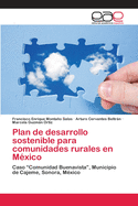 Plan de desarrollo sostenible para comunidades rurales en M?xico