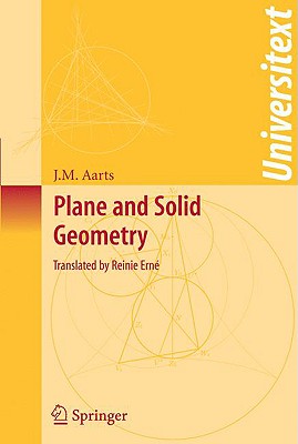 Plane and Solid Geometry - Aarts, J M, and Erne, Reinie (Translated by)