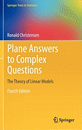 Plane Answers to Complex Questions: The Theory of Linear Models