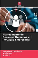 Planeamento de Recursos Humanos e Inova��o Empresarial