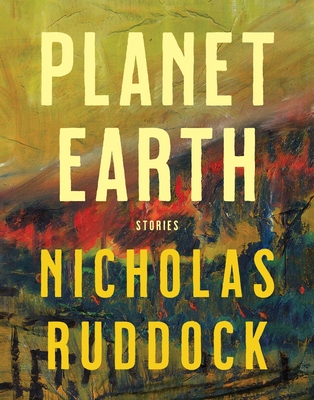 Planet Earth: Stories - Ruddock, Nicholas