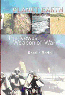 Planet Earth: The Latest Weapon of War