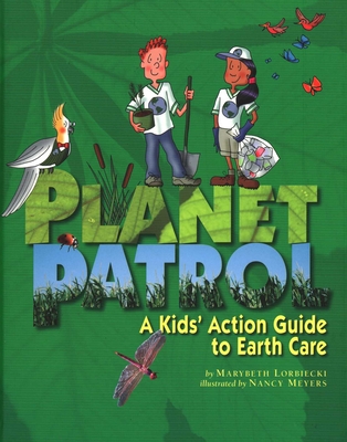 Planet Patrol - Lorbiecki, Marybeth