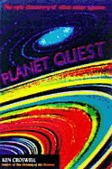 Planet Quest: The Epic Discovery of Alien Solar Systems