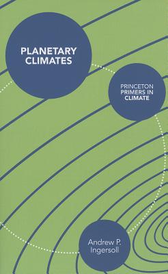 Planetary Climates - Ingersoll, Andrew