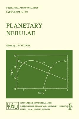 Planetary Nebulae - Flower, D R (Editor)