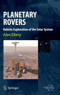 Planetary Rovers: Robotic Exploration of the Solar System