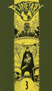 Planetary Vol 03: Leaving The 20th Century