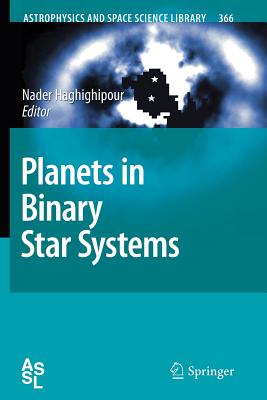 Planets in Binary Star Systems - Haghighipour, Nader (Editor)