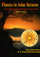 Planets in Solar Returns: Yearly Cycles of Transformation and Growth