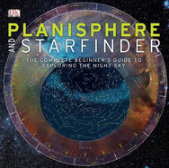 Planisphere and Starfinder: The Complete Beginner's Guide to Exploring the Night Sky
