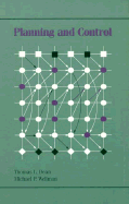 Planning and Control - Dean, Thomas L (Editor), and Wellman, Michael P (Editor)