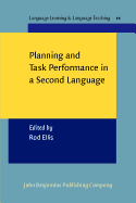 Planning and Task Performance in a Second Language