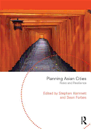 Planning Asian Cities: Risks and Resilience