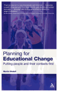 Planning for Educational Change: Putting People and Their Contexts First
