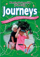 Planning for Learning: Journeys - Harries, Judith, and Margetts, Kay, and Raban, Bridie