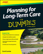 Planning for Long-Term Care for Dummies