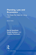 Planning, Law and Economics: The Rules We Make for Using Land