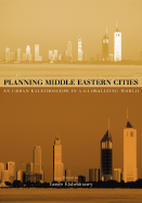 Planning Middle Eastern Cities: An Urban Kaleidoscope