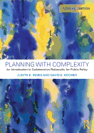 Planning with Complexity: An Introduction to Collaborative Rationality for Public Policy