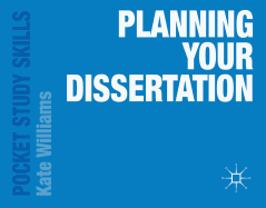 Planning Your Dissertation