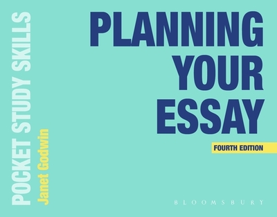 Planning Your Essay - Godwin, Janet