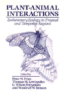 Plant-Animal Interactions: Evolutionary Ecology in Tropical and Temperate Regions