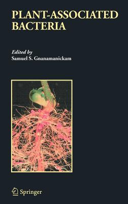 Plant-Associated Bacteria - Gnanamanickam, Samuel S (Editor)