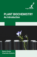Plant Biochemistry: An Introduction