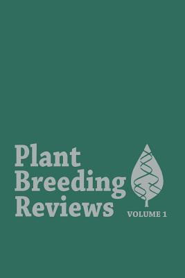 Plant Breeding Reviews: Volume 1 - Janick, J