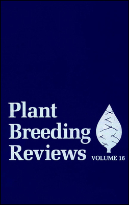 Plant Breeding Reviews, Volume 16 - Janick, Jules (Editor)