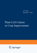 Plant Cell Culture in Crop Improvement