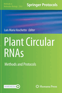 Plant Circular Rnas: Methods and Protocols