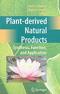 Plant-Derived Natural Products: Synthesis, Function, and Application