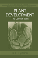 Plant Development: The Cellular Basis