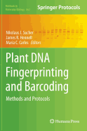 Plant DNA Fingerprinting and Barcoding: Methods and Protocols