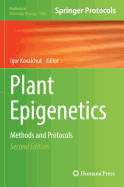 Plant Epigenetics: Methods and Protocols