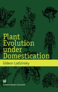 Plant evolution under domestication