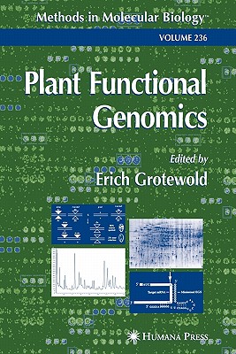 Plant Functional Genomics: Methods and Protocols - Grotewold, Erich (Editor)