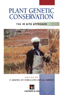 Plant Genetic Conservation: The in Situ Approach