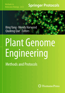 Plant Genome Engineering: Methods and Protocols