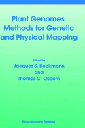 Plant Genomes: Methods for Genetic and Physical Mapping