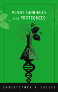Plant Genomics and Proteomics
