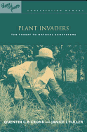 Plant Invaders: The Threat to Natural Ecosystems