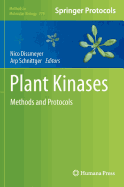 Plant Kinases: Methods and Protocols