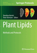 Plant Lipids: Methods and Protocols