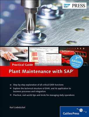 Plant Maintenance with SAP-Practical Guide - Liebst�ckel, Karl