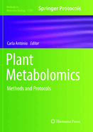 Plant Metabolomics: Methods and Protocols