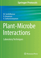 Plant-Microbe Interactions: Laboratory Techniques