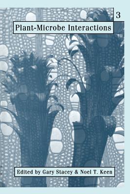 Plant-Microbe Interactions - Stacey, Gary, and Keen, Noel T
